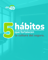 HABITOS CULTURA DE SEGUROS